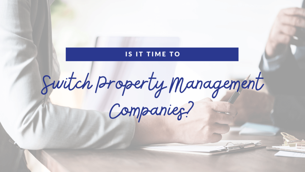 Is it Time to Switch San Jose Property Management Companies