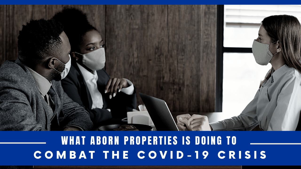 What Aborn Properties is doing to Combat the COVID-19 Crisis