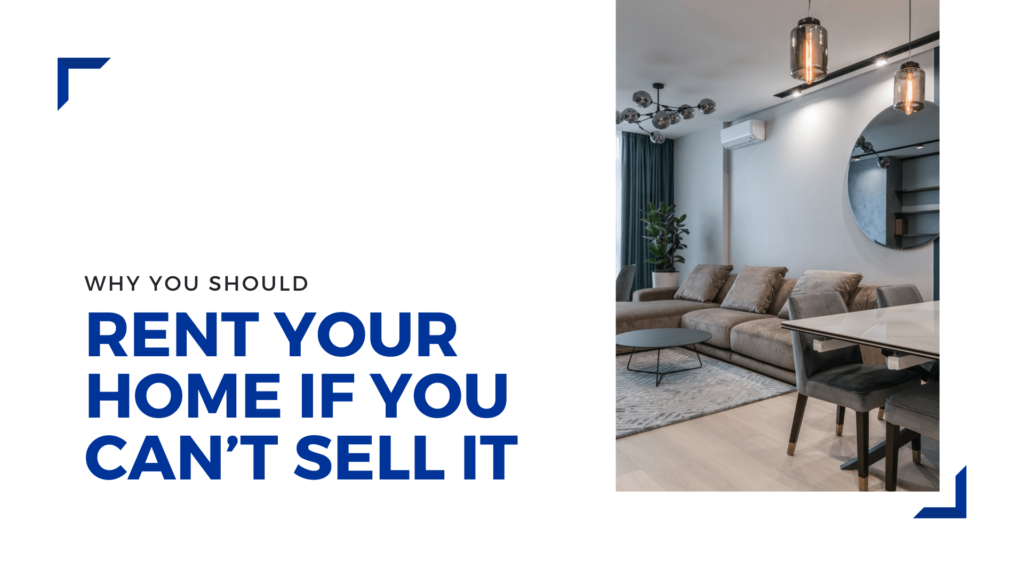 Why You Should Rent Your San Jose Home if You Can’t Sell it - article banner