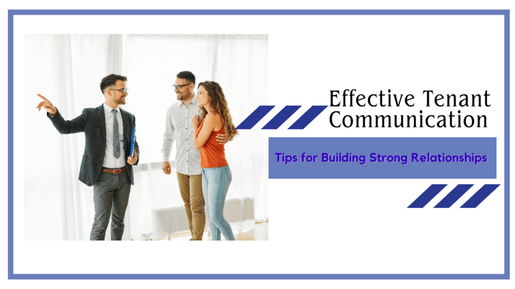 Effective Tenant Communication: Tips for Building Strong Relationships - Article Banner