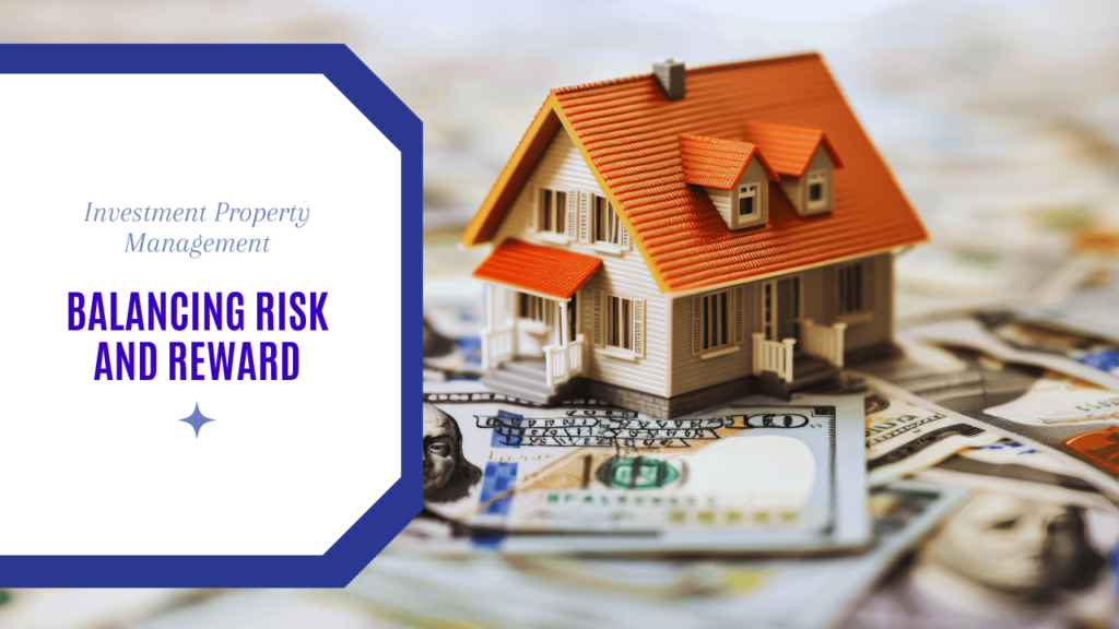 Investment Property Management: Balancing Risk and Reward in Silicon Valley - Article Banner