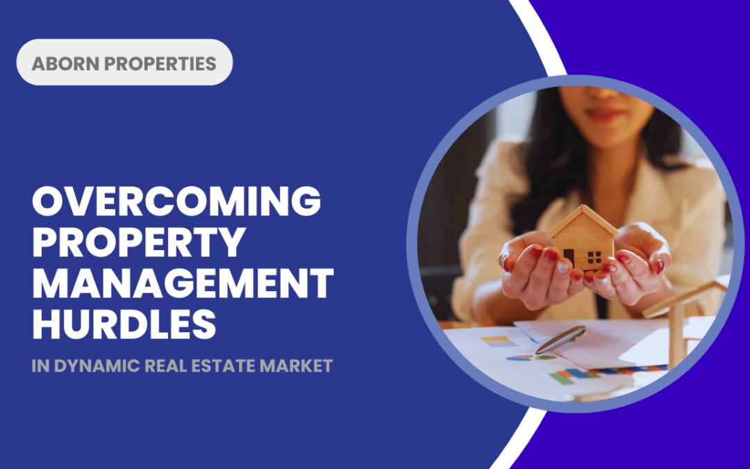 Overcoming Property Management Hurdles in Silicon Valley’s Dynamic Real Estate Market